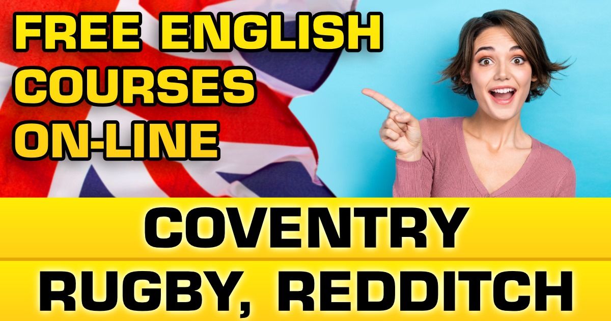 FREE English course on-line in COVENTRY, RUGBY, REDDITCH