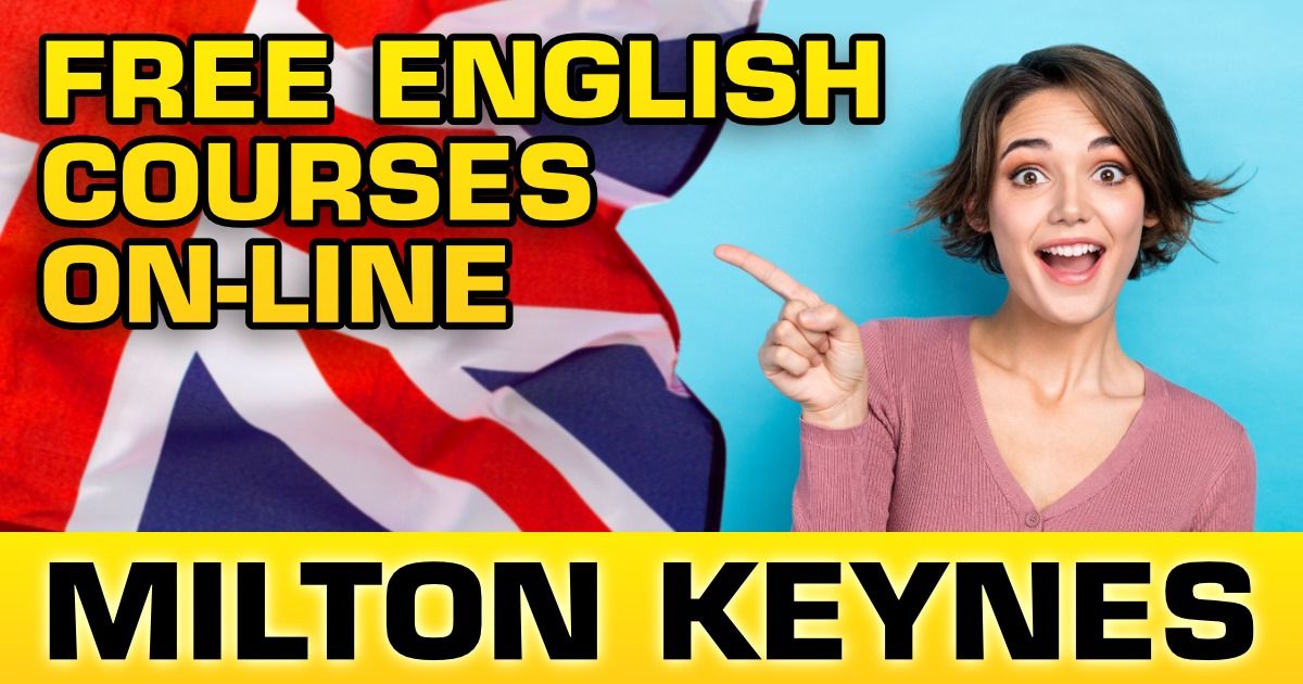 FREE English course on-line in MILTON KEYNES