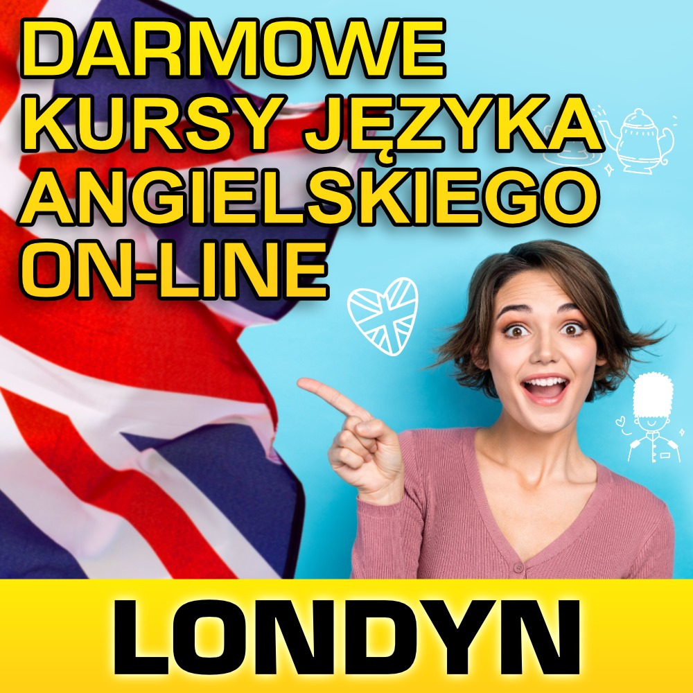 DARMOWY kurs ANGIELSKIEGO online w LONDYNIE